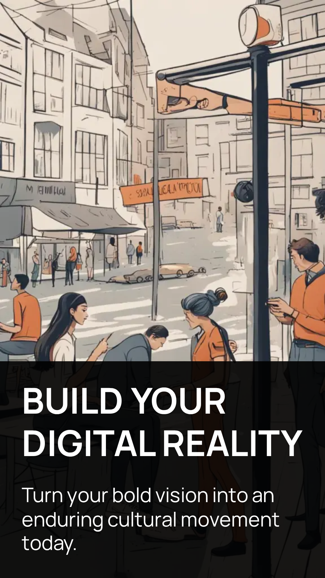 Build Your Digital Reality